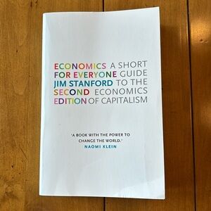 Economics for Everyone, 2nd Edition By Jim Stanford